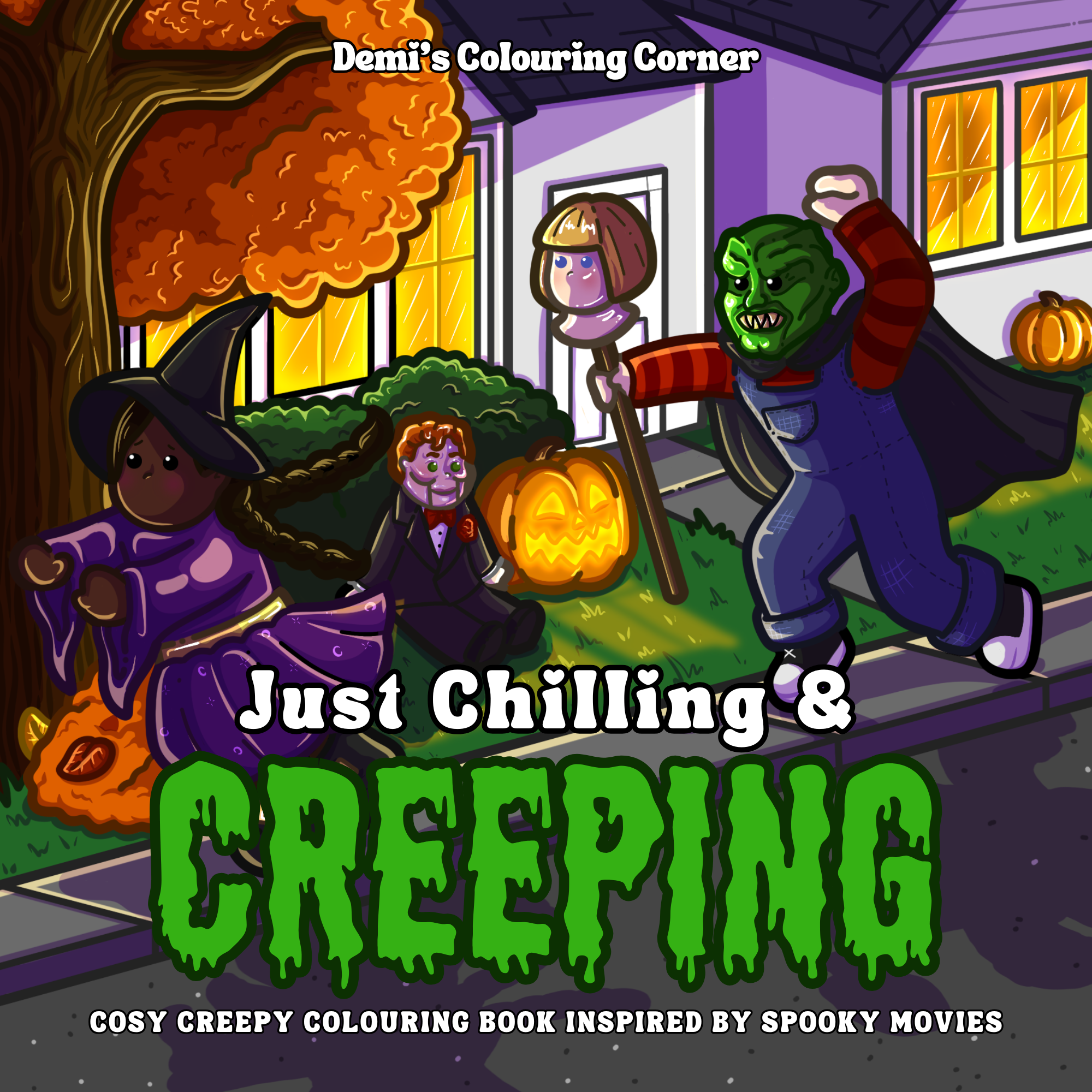 Just Chilling & Creeping: Cosy Creepy Colouring Book Inspired By Spooky Movies (PDF)